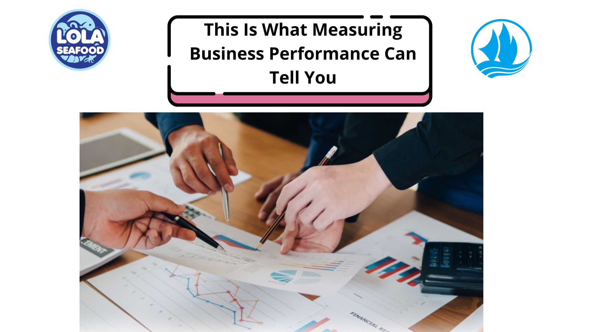 This Is What Measuring Business Performance Can Tell You